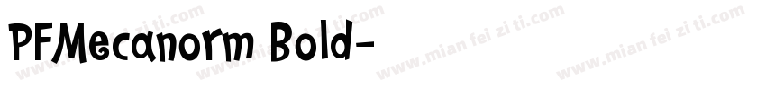 PFMecanorm Bold字体转换